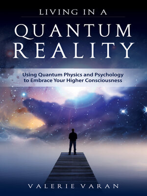 cover image of Living In A Quantum Reality
